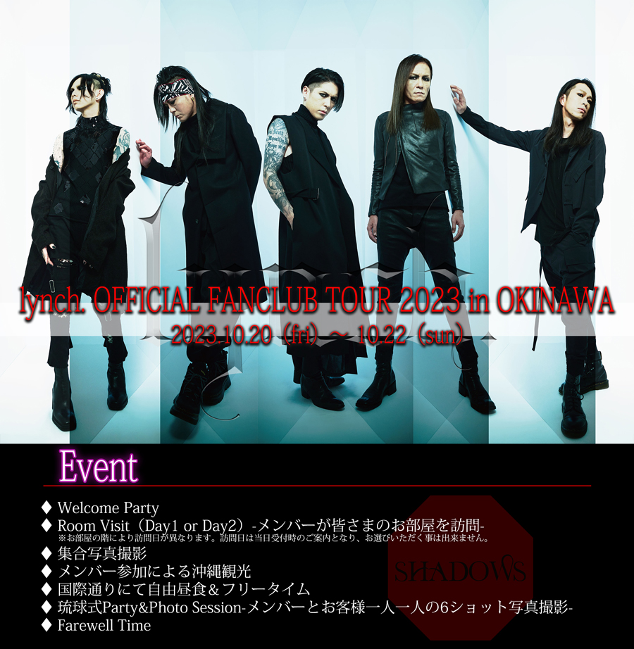 lynch. OFFICIAL FANCLUB TOUR 2023 in OKINAWA